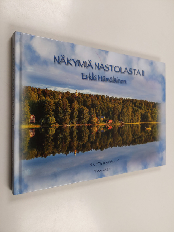 Erkki Hämäläinen : Näkymiä Nastolasta II