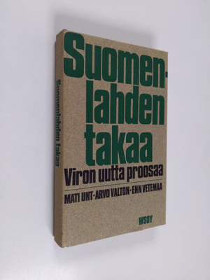 Endel Mallene ym. : Suomenlahden takaa - Viron uutta proo...