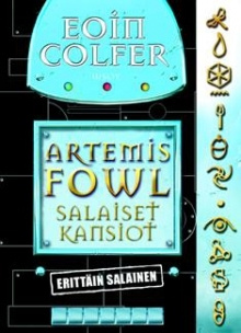 Eoin Colfer - Artemis Fowl - Salaiset kansiot