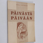 Ensio Lehtonen : Päivästä päivään - pikkukuva 1