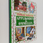 Kirsten Vistnes ym. : Tilkut talteen applikoiden & ommellen - pikkukuva 1