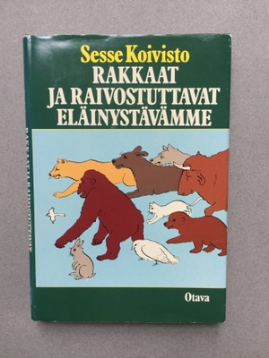 Rakkaat ja raivostuttavat eläinystävämme