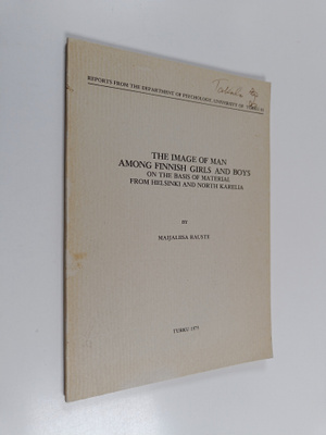 Sirkka Battarbee ym. : The Image of Man Among Finnish Gir...