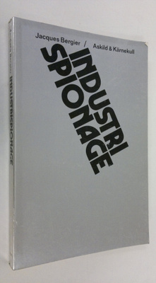 Jacques Bergier : Industrispionage