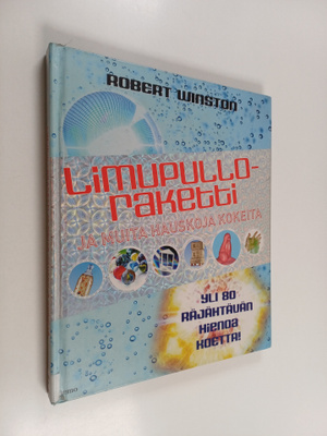 Robert Winston : Limupulloraketti ja muita hauskoja kokeita