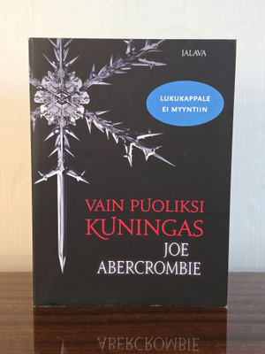 Vain puoliksi kuningas (Joe Abercrombie, nid. lukukappale)
