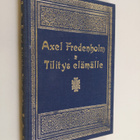 Axel Fredenholm : Tilitys elämälle - pikkukuva 1
