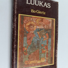 Bo Giertz : Luukas : selitys evankeliumiin Luukkaan mukaan - pikkukuva 1