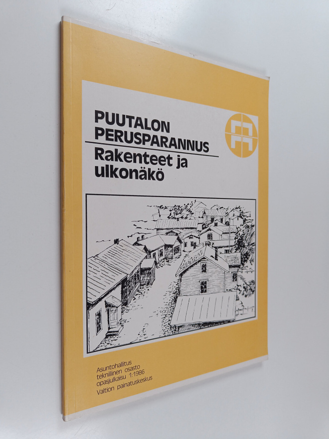 Eino Niskala : Puutalon perusparannus : rakenteet ja ulko...