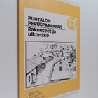 Eino Niskala : Puutalon perusparannus : rakenteet ja ulko... - pikkukuva 1