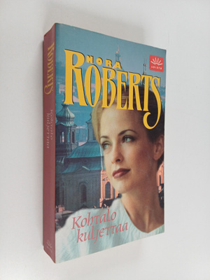 Nora Roberts : Kohtalo kuljettaa