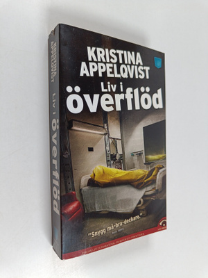 Kristina Appelqvist : Liv i överflöd