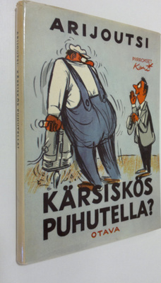 Arijoutsi : Kärsiskös puhutella : 25 parasta juttua