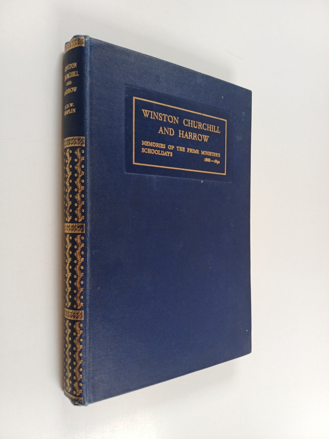 E. D. W. Chaplin : Winston Churchill and Harrow : Memorie...