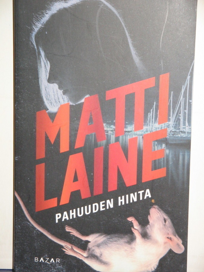Matti Laine : PAHUUDEN HINTA