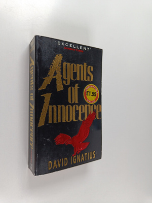 David Ignatius : Agents of Innocence