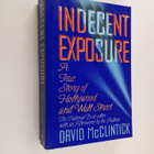 David McClintick : Indecent Exposure - A True Story of Ho... - pikkukuva 1
