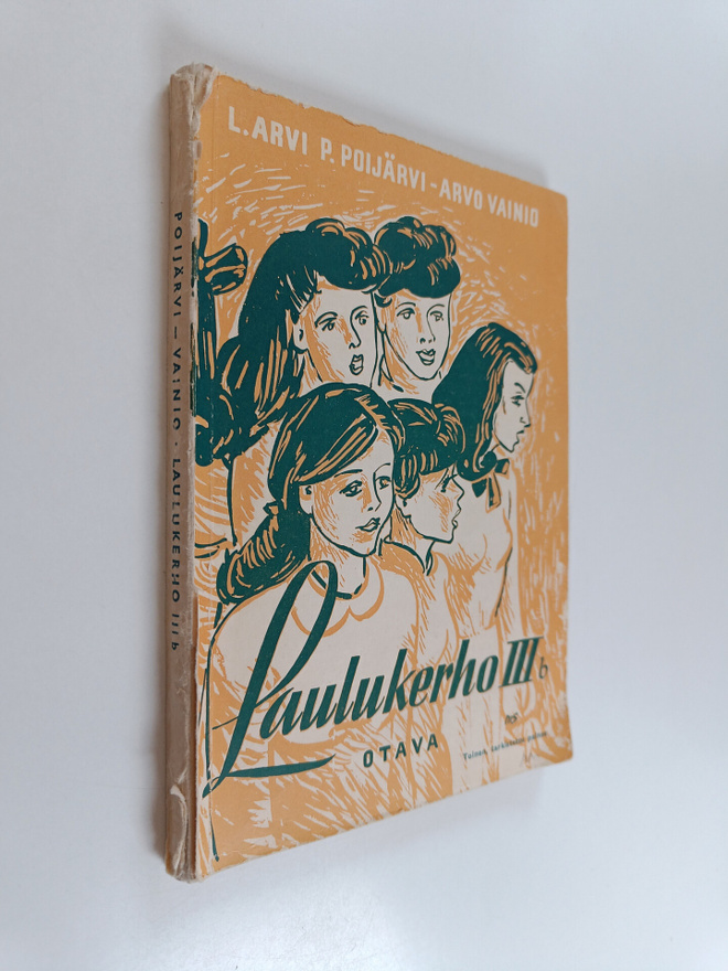 L. Arvi P. Poijärvi ym. : Laulukerho 3b : Kolmi- ja neliä...