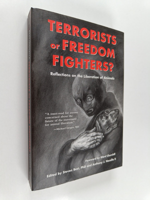 Anthony J. Nocella ym. : Terrorists Or Freedom Fighters? ...