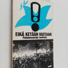 Eikä ketään vastaan - pikkukuva 1