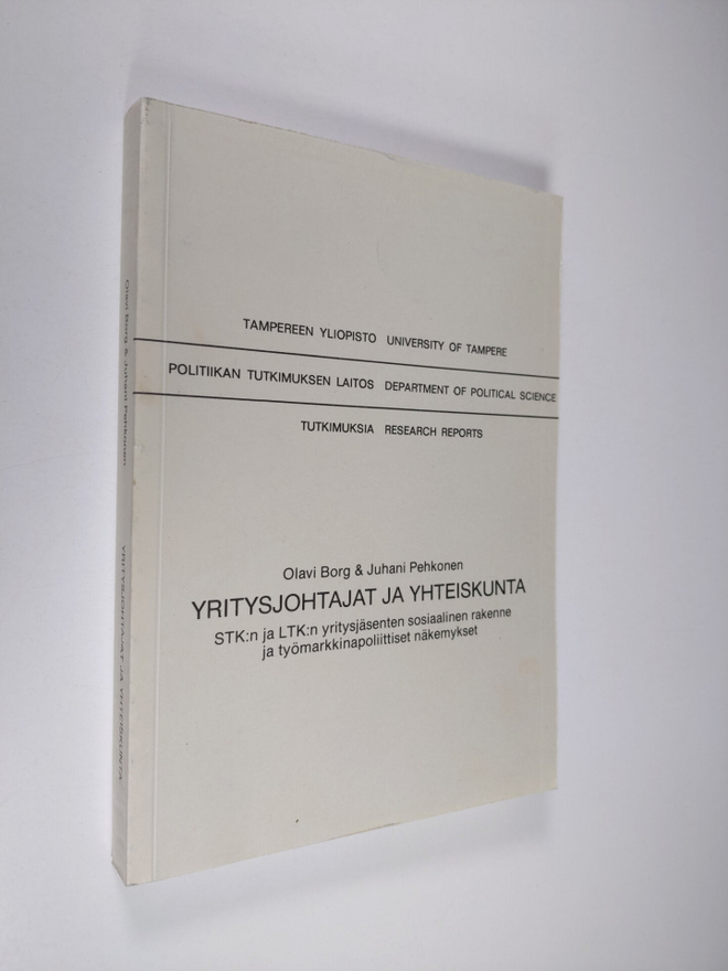Olavi Borg : Yritysjohtajat ja yhteiskunta : STK:n ja LTK...