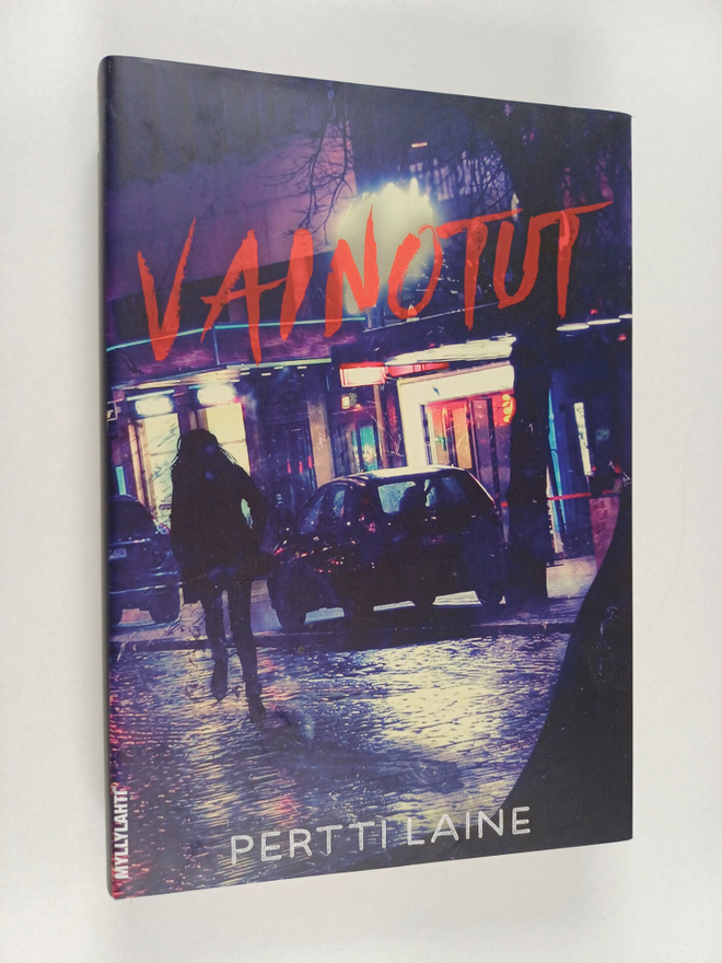 Pertti Laine : Vainotut : jännitysromaani (signeerattu, t...