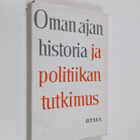 Oman ajan historia ja politiikan tutkimus - pikkukuva 1