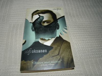 Sofi Oksanen Kun kyyhkyset katosivat   -pok