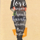 Boel Westin: Tove Jansson - sanat, kuvat, elämä (nide) - pikkukuva 1
