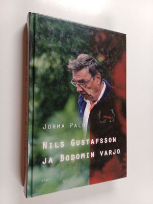 Jorma Palo : Nils Gustafsson ja Bodomin varjo