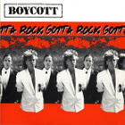 CD BOYCOTT - GOTTA ROCK! AMULET 1989 - pikkukuva 1