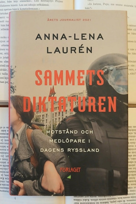 Anna-Lena Lauren - Sammetsdiktaturen (inbunden bok)