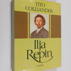 Tito Colliander : Ilja Repin, ukrainalainen taiteilija - pikkukuva 1