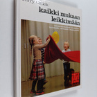 Terry Orlick : Kaikki mukaan leikkimään - pikkukuva 1