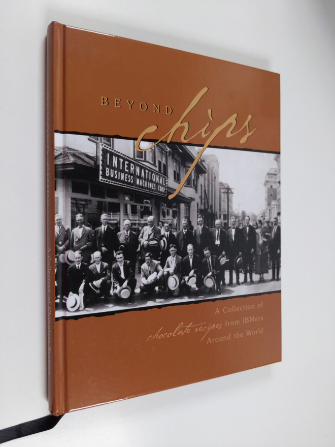 Beyond Chips - A Collection of Chocolate Recipes from Ibm...