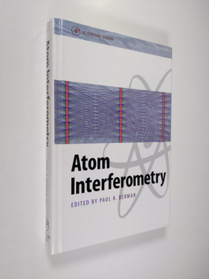 Paul R. Berman : Atom Interferometry
