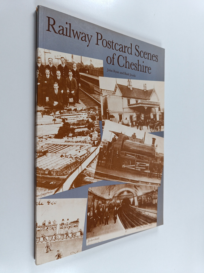 Basil Jeuda ym. : Railway Postcard Scenes of Cheshire