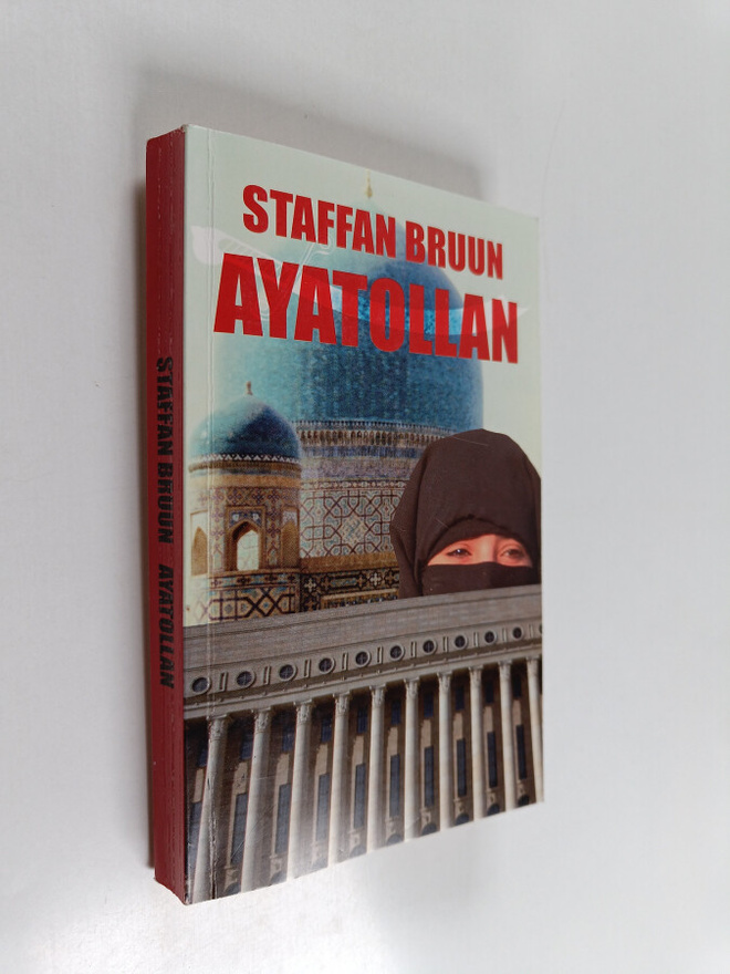 Staffan Bruun : Ayatollan