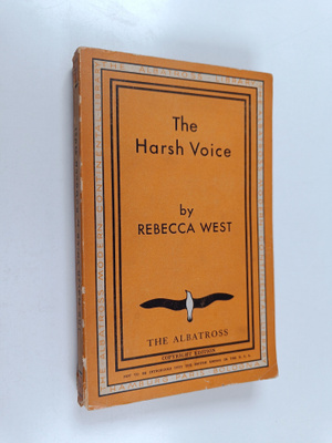 Rebecca West : The harsh voice