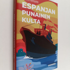 Mikko J. Kiviluoto : Espanjan punainen kulta - pikkukuva 1