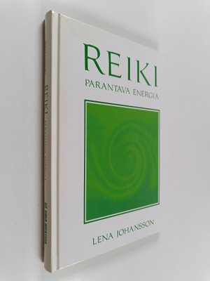 Lena Johansson : Reiki : parantava energia