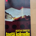 AGATHA CHRISTIE . TEETÄ KOLMELLE . NID . - pikkukuva 1