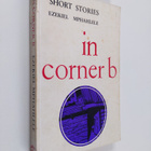Ezekiel Mphahlele : In corner b : short stories - pikkukuva 1