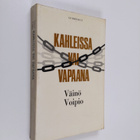 Väinö Voipio : Kahleissa vai vapaana : Hyvä - paha - synti - pikkukuva 1