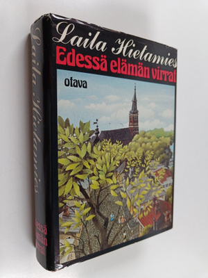 Laila Hietamies : Edessä elämän virrat