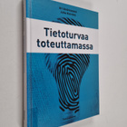 Ari Andreasson : Tietoturvaa toteuttamassa - pikkukuva 1