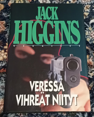 Jack Higgins - Veressä vihreät niityt