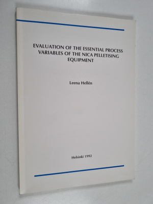 Leena Hellen : Evaluation of the Essential Process Variab...