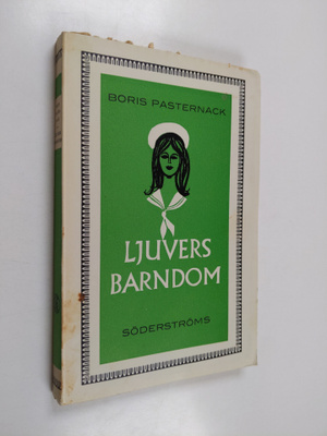 Boris Leonidovic Pasternak : Ljuvers barndom