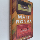 Matti Rönkä : Onnen kaukoranta - pikkukuva 1